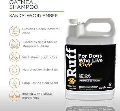 Ruff by Lillian Ruff Oatmeal Dog Shampoo Sandalwood Amber – Moisturizing Pet Shampoo with Aloe & Coconut Oil – Relieves Itching, Hot Spots & Odor – Puppy Safe – Made in USA (Gallon)